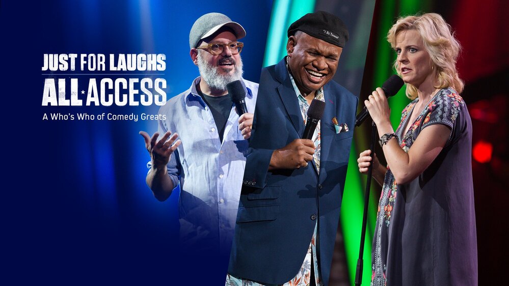 Just for Laughs: All Access Just for Laughs: All Access