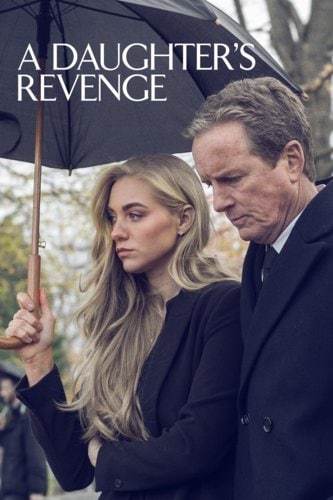 Crave Watch Hbo Showtime And Starz Movies And Tv Shows Online A Daughter S Revenge