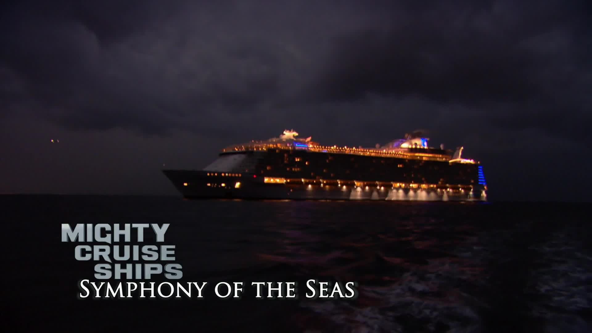 Mighty Cruise Ships S3 E5 Symphony Of The Seas