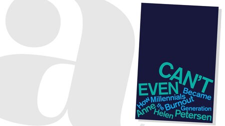 New book explains why so many millennials feel burnt out by life New book explains why so many millennials feel burnt out by life