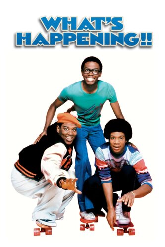 What's Happening!! What's Happening!!