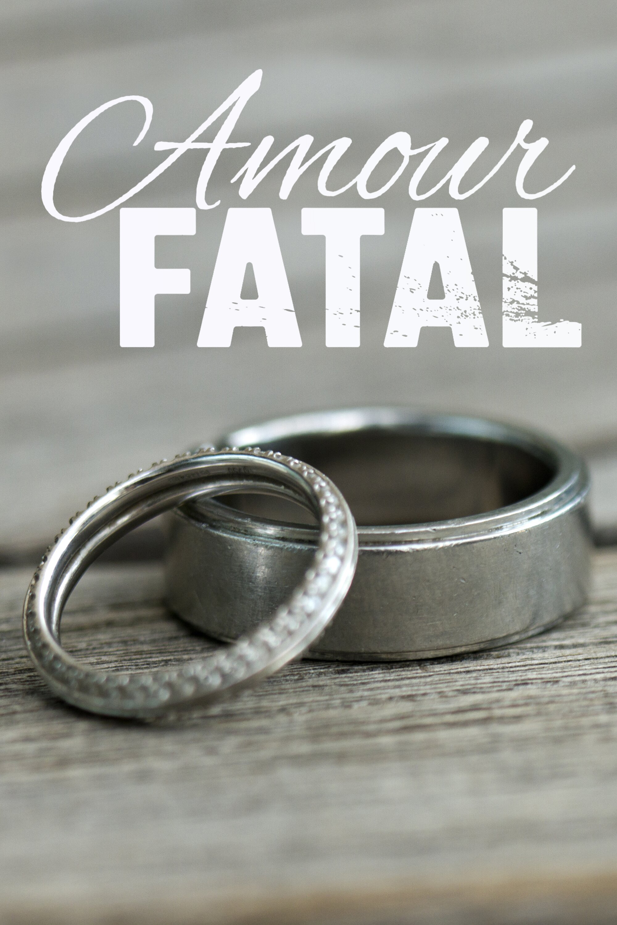 Amour Fatal Amour Fatal