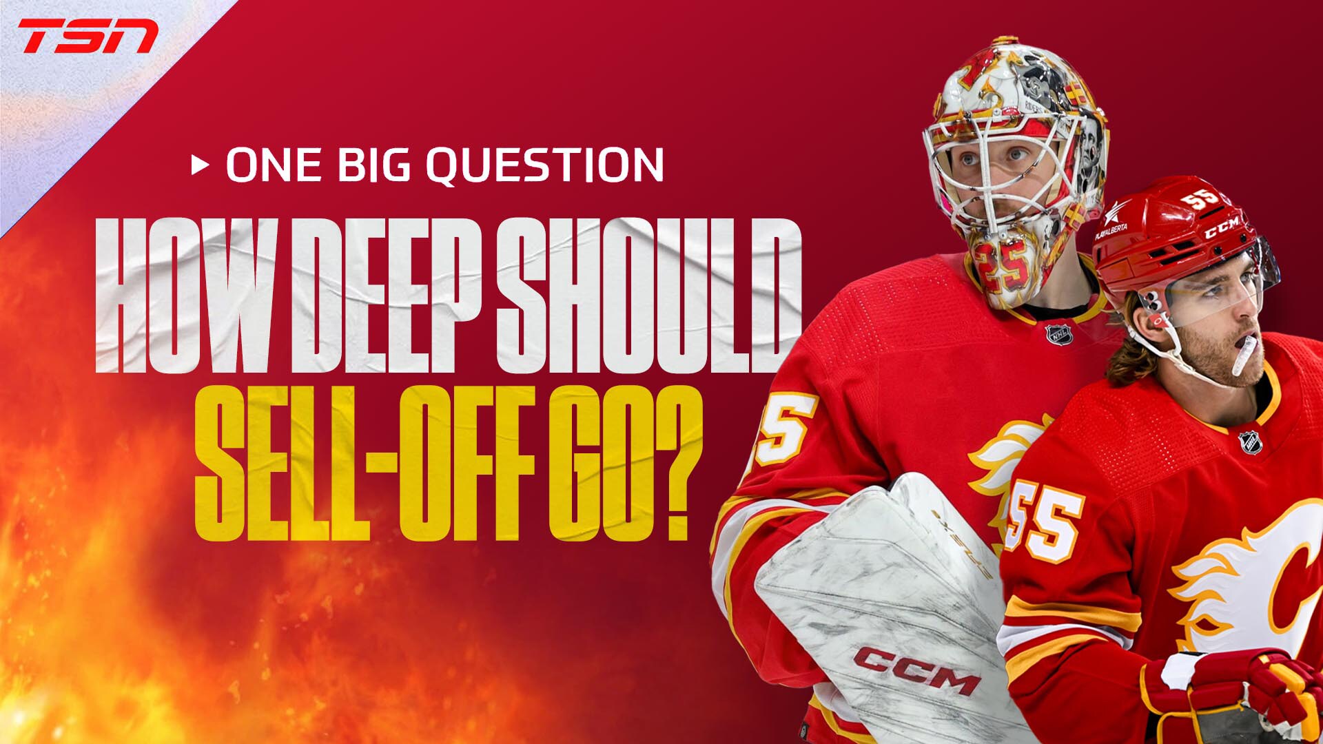 One Big Question How Deep Should The Flames Sell off Go 