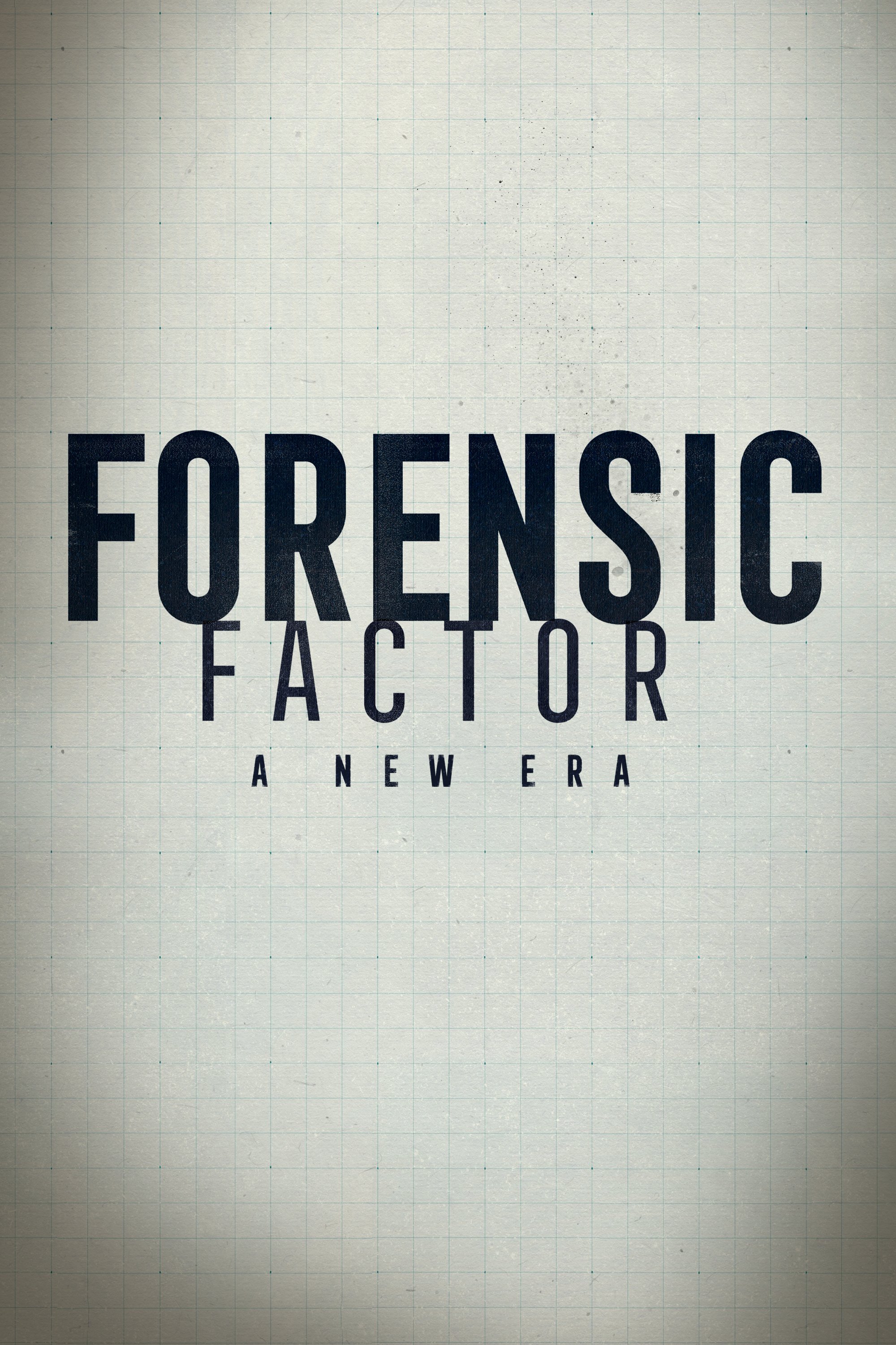 Forensic Factor: A New Era